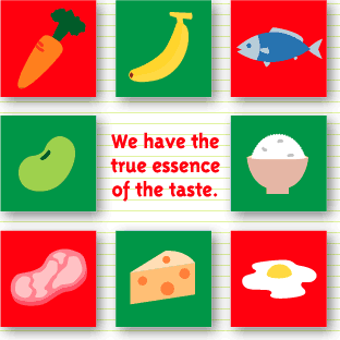 We have the true essence of the taste.